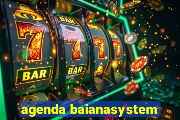 agenda baianasystem